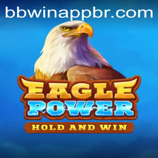 EaglePower Game: A Dive into Exciting Gameplay and Rules